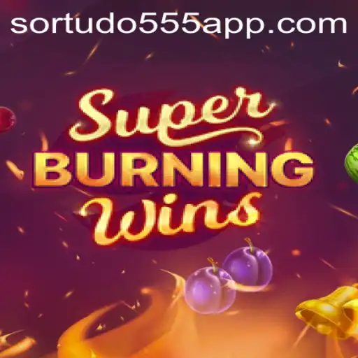Explorando o Emocionante Mundo de SuperBurningWins com a Palavra-Chave SORTUDO555
